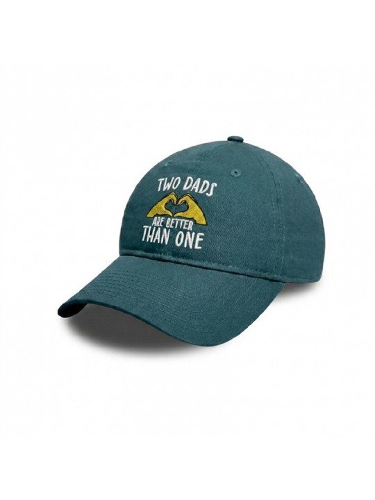 TWO DADS ARE BETTER THAN ONE Embroidered Cap | Adjustable Hat